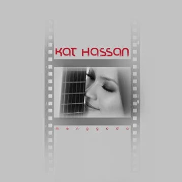 Kat Hassan – Menggoda