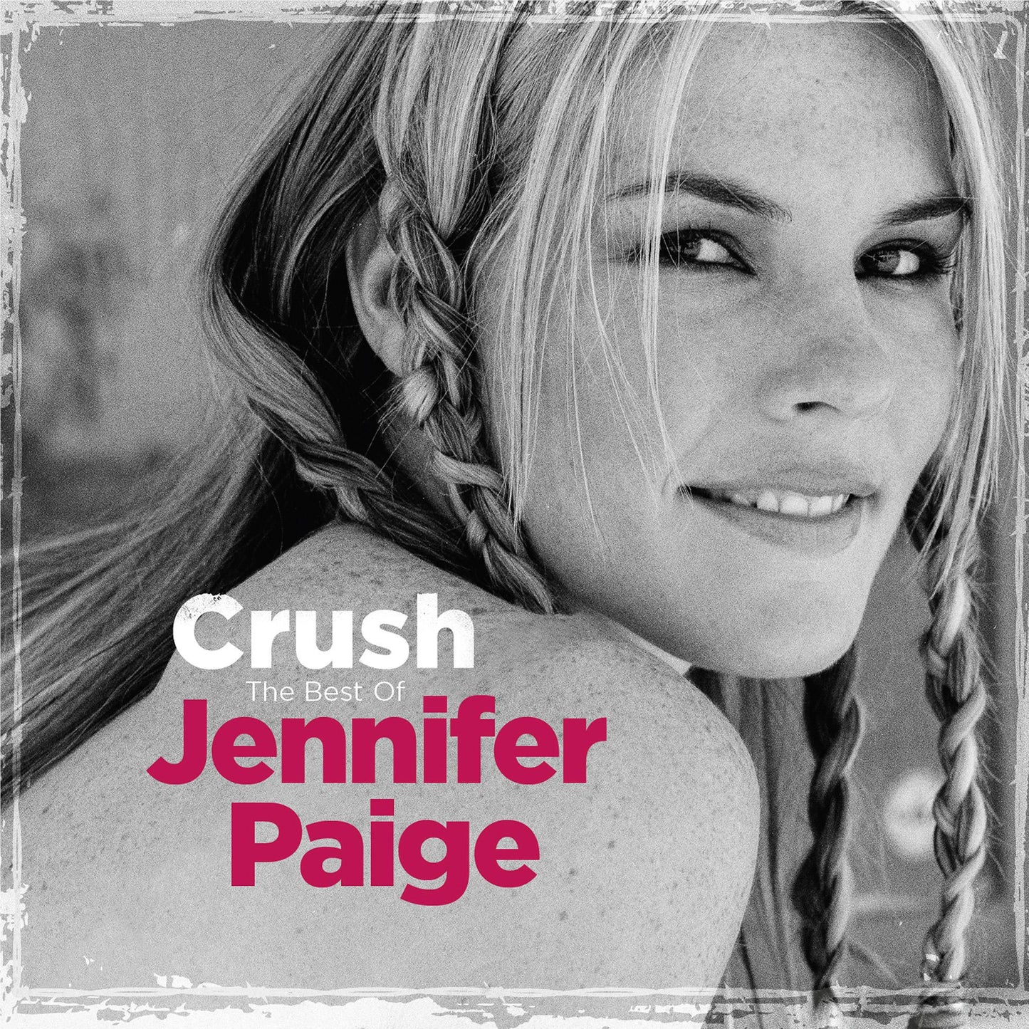 Jennifer Paige – Crush: The Best Of Jennifer Paige