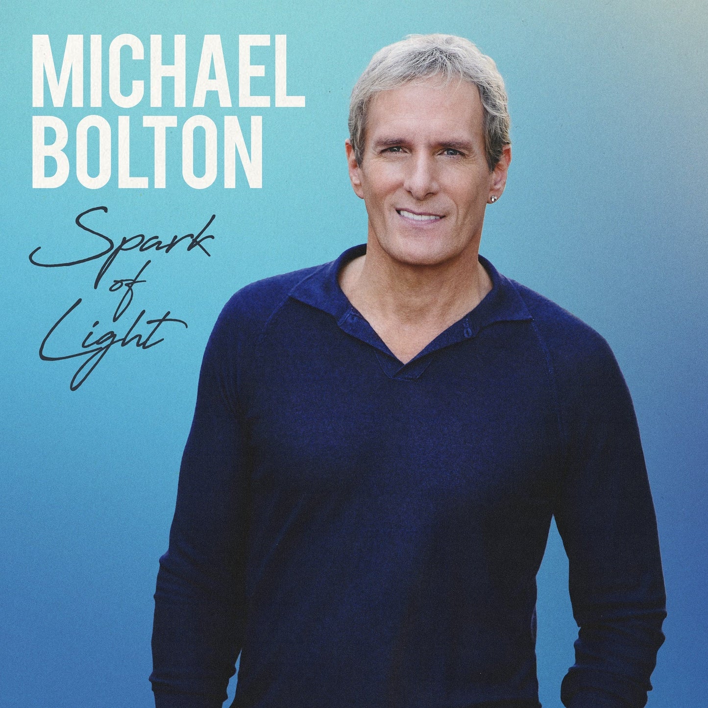 Michael Bolton - Spark of light