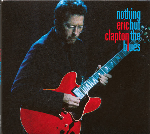 Eric Clapton – Nothing But The Blues