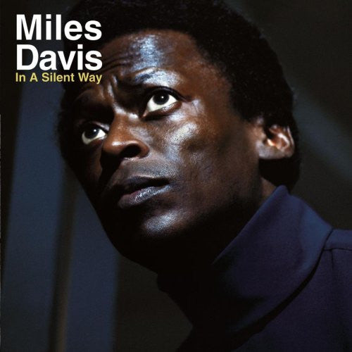 Miles Davis – In A Silent Way