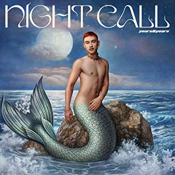 Years & Years – Night Call (Deluxe Edition)