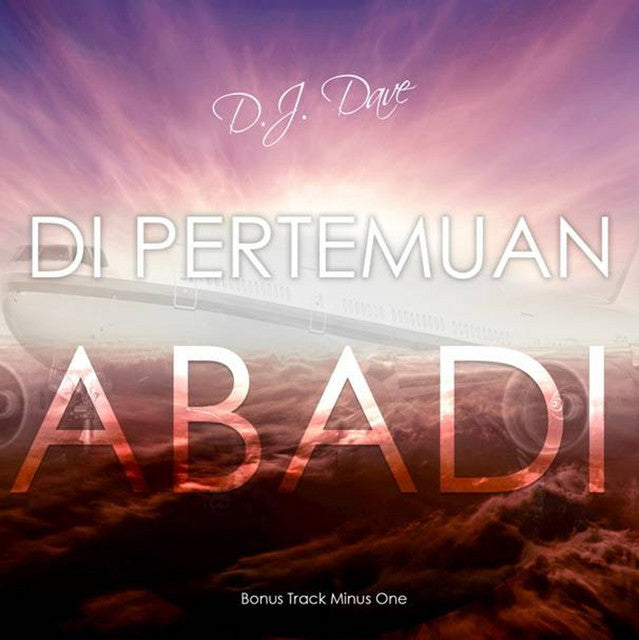 D.J Dave Di Pertemuan Abadi