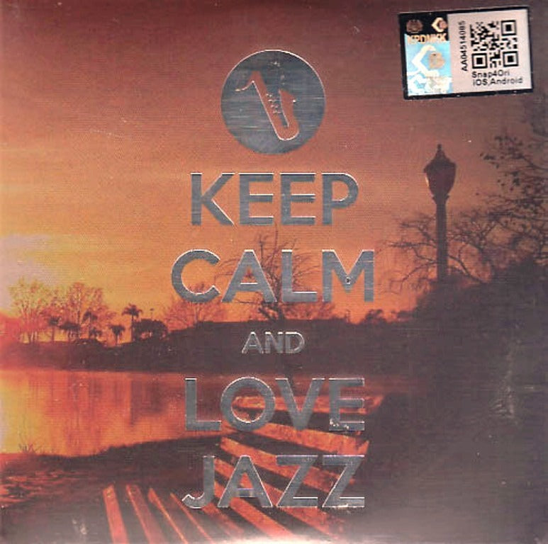 Keep Calm And Love Jazz