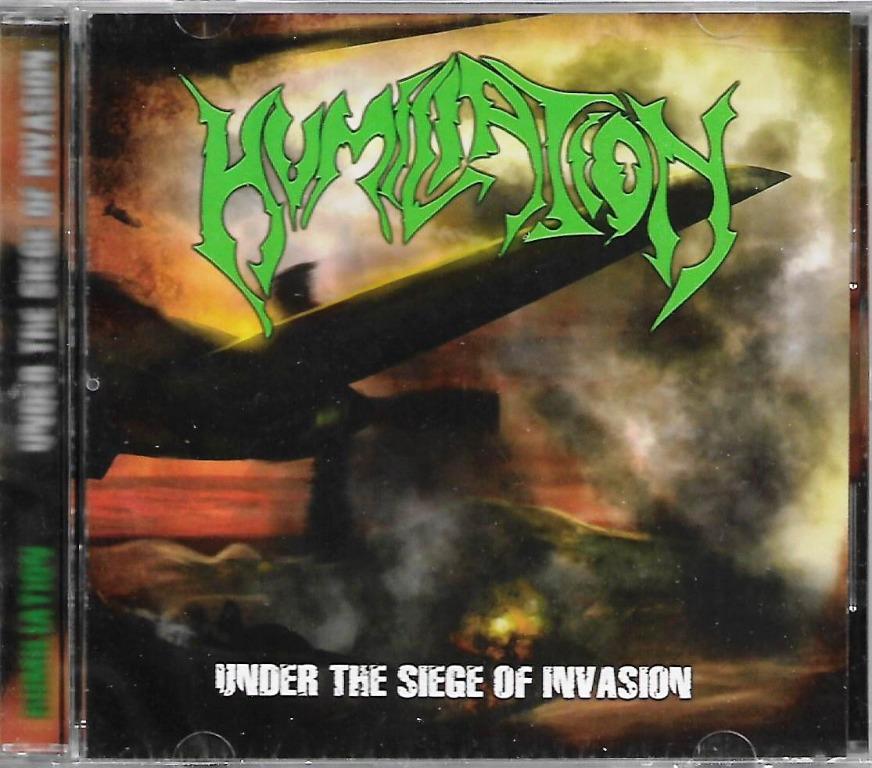 Humiliation -under the siege of invasion