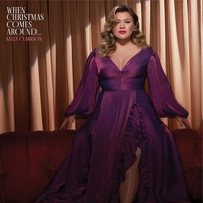 Kelly Clarkson – When Christmas Comes Around…