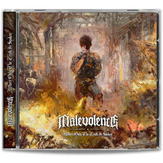 Malevolence – Where Only The Truth Is Spoken