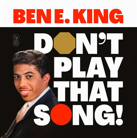 Don't Play That Song - BEN E. KING