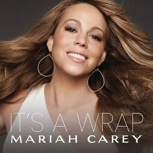 Mariah Carey – It's A Wrap