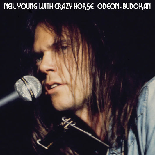 Neil Young With Crazy Horse – Odeon-Budokan