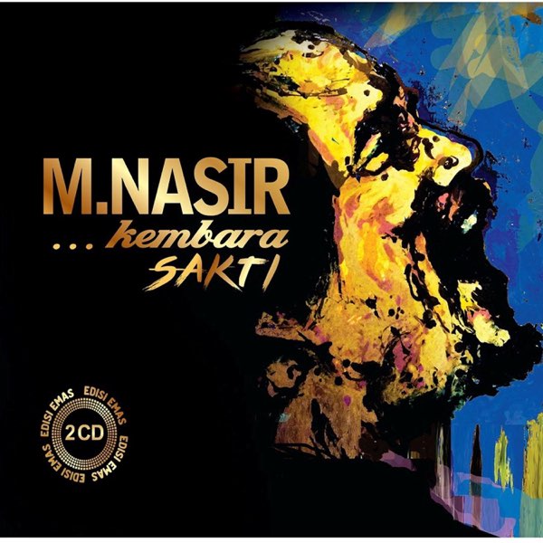 M. Nasir – ... Kembara Sakti