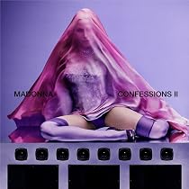 Madonna - Confessions II