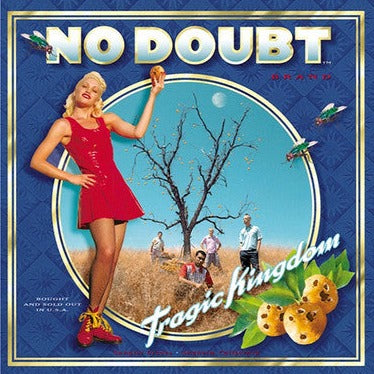 No Doubt – Tragic Kingdom