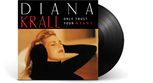 Diana Krall – Only Trust Your Heart