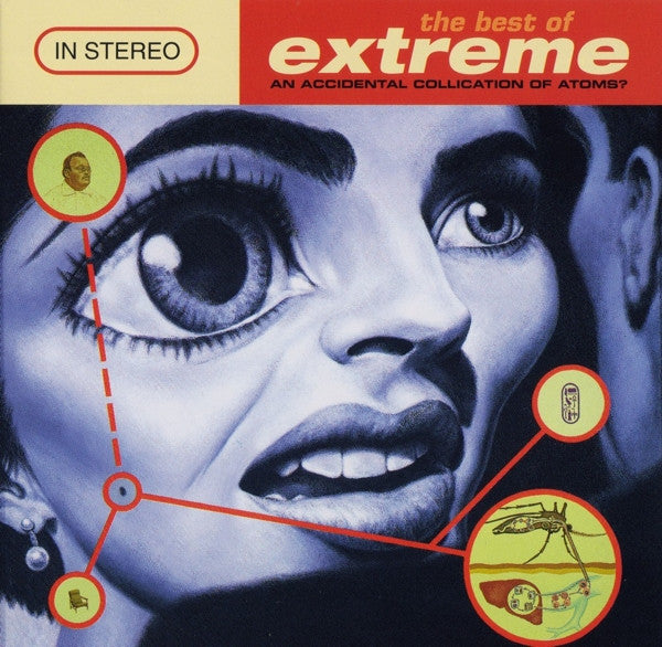 Extreme – The Best Of Extreme: An Accidental Collication Of Atoms?