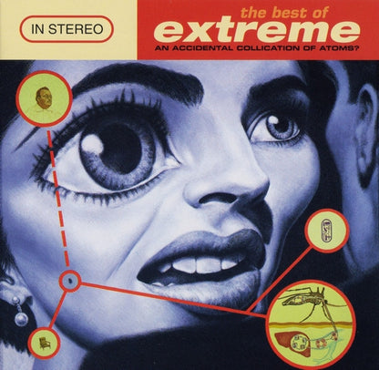 Extreme – The Best Of Extreme: An Accidental Collication Of Atoms?