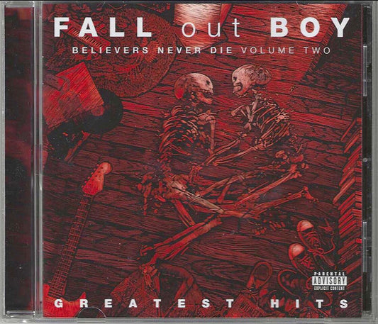 Fall Out Boy – Believers Never Die (Volume 2)