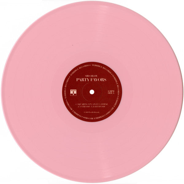 Sir Chloe – Party Favors (Pink Vinyl)