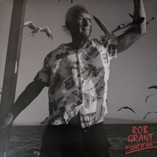 Rob Grant  – Lost At Sea