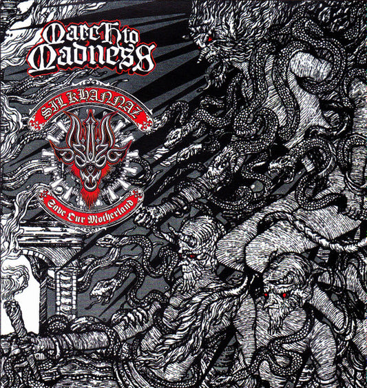 Sil Khannaz – March To Madness