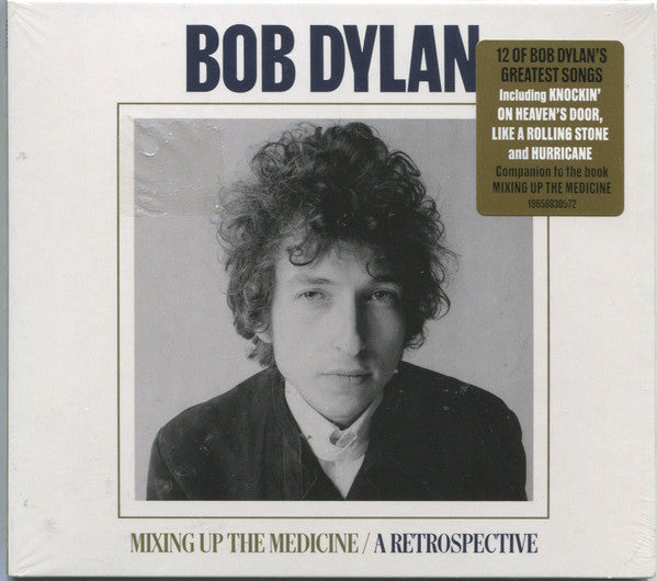 Bob Dylan – Mixing Up The Medicine / A Retrospective