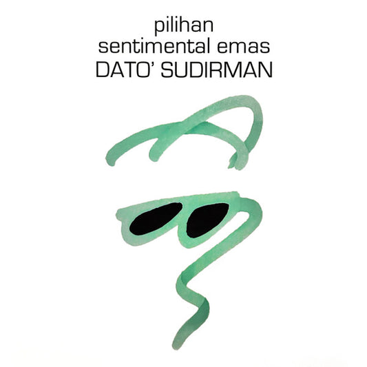 Dato' Sudirman – Pilihan Sentimental Emas