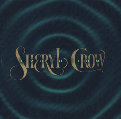 Sheryl Crow – Evolution