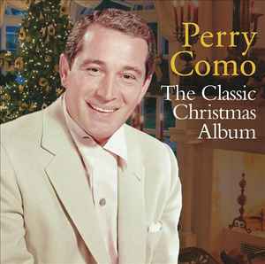 Perry Como – The Classic Christmas Album