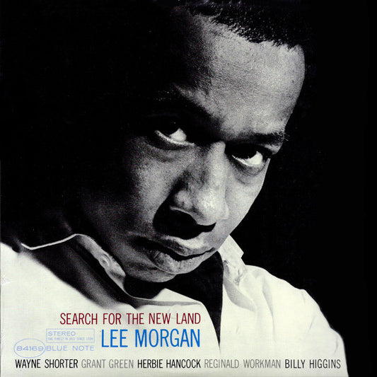 Lee Morgan – Search For The New Land(BLUE NOTE)