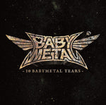 Load image into Gallery viewer, BabyMetal -10 Babymetal Years

