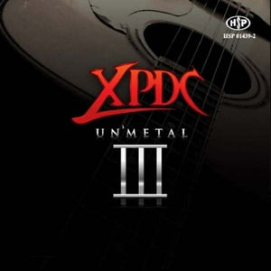Xpdc -Un'Metal III