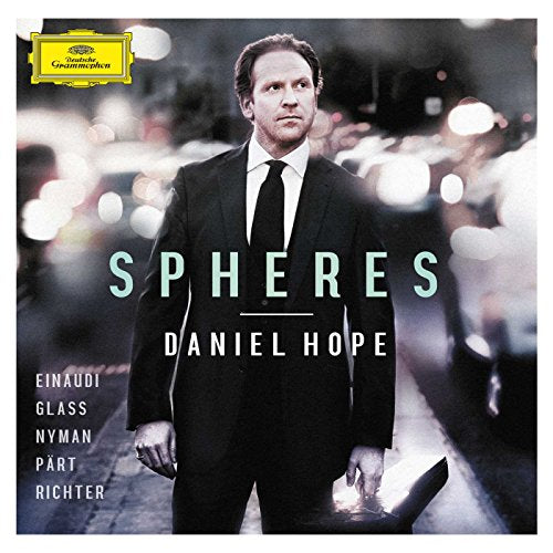 Daniel Hope - Spheres