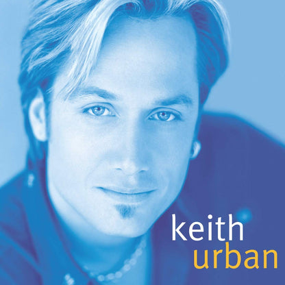 Keith Urban -Keith Urban