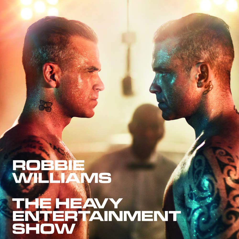 Robbie Williams - The Heavy Entertainment Show