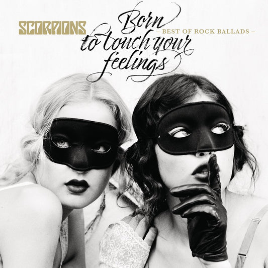 Scorpions - Born To Touch Your Feelings