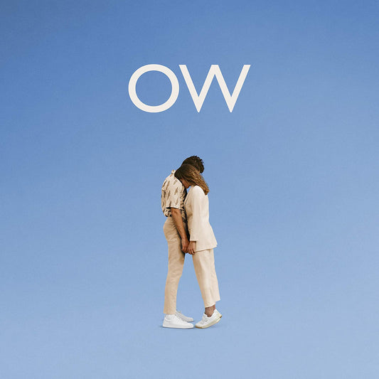 Oh Wonder -No One Else Can Wear Your Crown