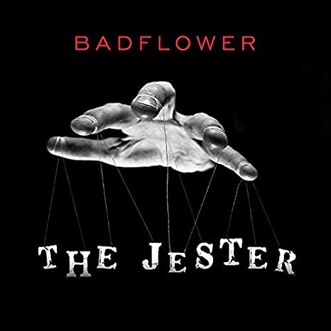 Badflower - The Jester