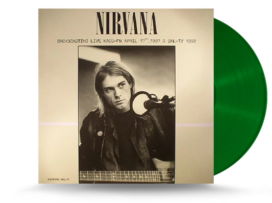 Nirvana ‎- Broadcasting Live KAOS-FM 1987 & SNL-TV 1992