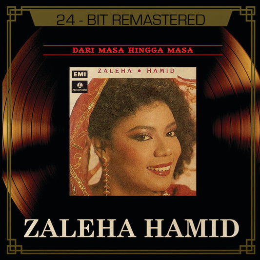 ZALEHA HAMID-DARI MASA HINGGA MASA (24BIT)