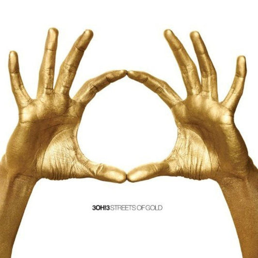 3OH!3 – Streets Of Gold
