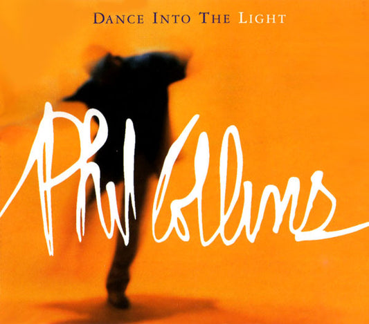 Phil Collins ‎– Dance Into The Light