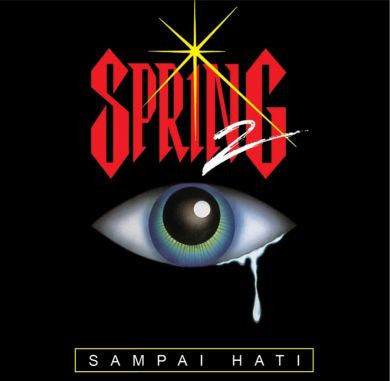 Spring – Sampai Hati