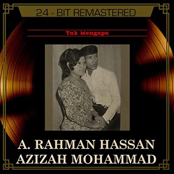 A. Rahman Hassan, Azizah Mohamed – Tak Mengapa