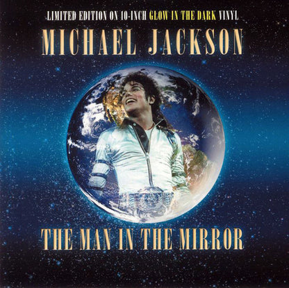 MICHAEL JACKSON The Man In The Mirror (Glow In The Dark Vinyl)(10"inch)