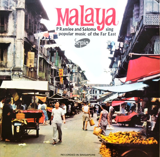 P. Ramlee & Saloma – Malaya - Sing Popular Music Of The Far East (Transparent Jade Green) Exlusive Edition