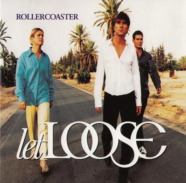 Let Loose – Rollercoaster