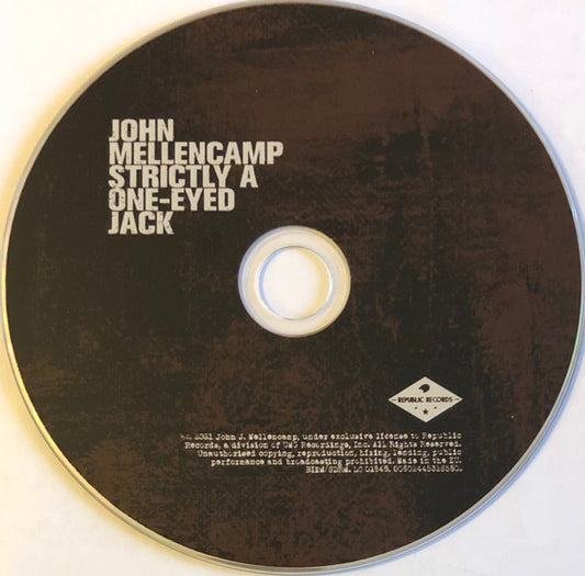 John Mellencamp - Strictly A One-Eyed Jack