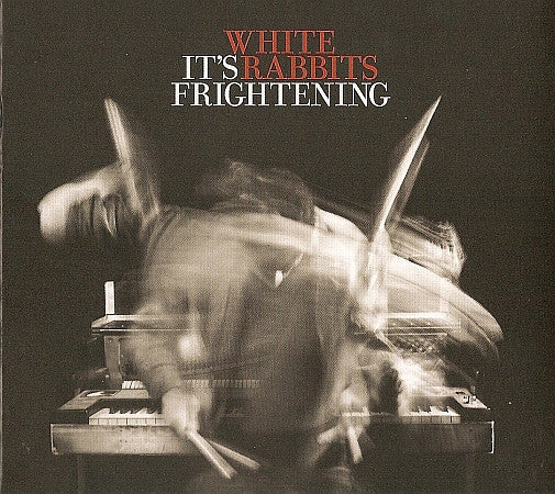 White Rabbits – It's Frightening