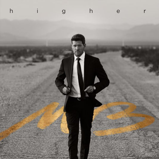 Michael Bublé – Higher