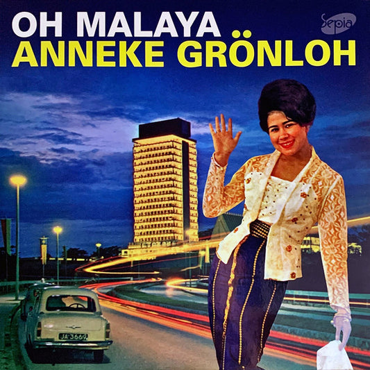 Anneke Grönloh – Oh Malaya